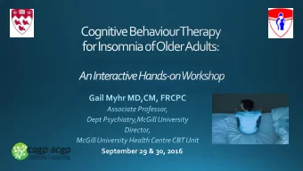 September 29 &amp; 30, 2016  Faculty/Presenter Disclosure  Faculty: Gail Myhr  Relationships