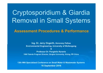 Cryptosporidium &amp; Giardia  Removal in Small Systems  Assessment Procedures &amp; Performance