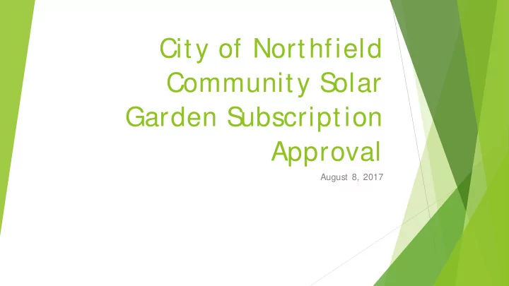 city of northfield community s olar garden s ubscription