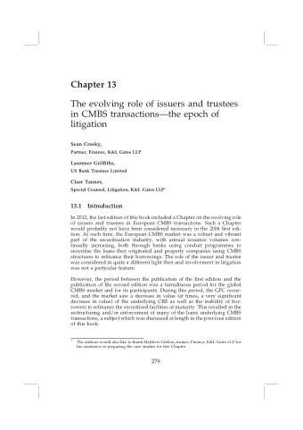 Chapter 13  The evolving role of issuers and trustees  in CMBS transactionsthe epoch of