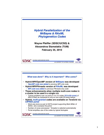 Hybrid Parallelization of the  MrBayes &amp; RAxML  Phylogenetics Codes  Wayne Pfeiffer (SDSC/UCSD)