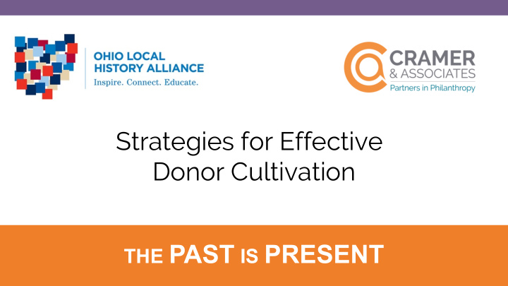 strategies for effective donor cultivation the past is