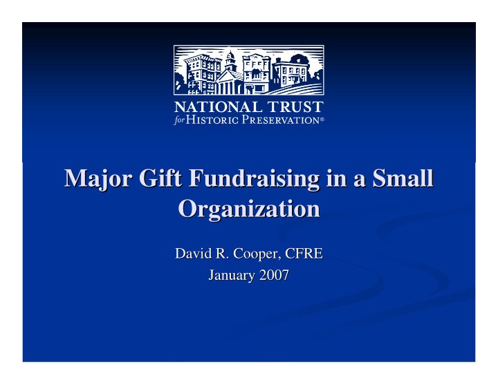 major gift fundraising in a small major gift fundraising