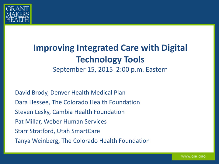 improving integrated care with digital technology tools