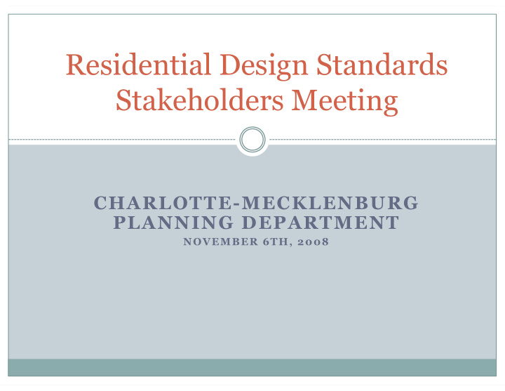 residential design standards stakeholders meeting