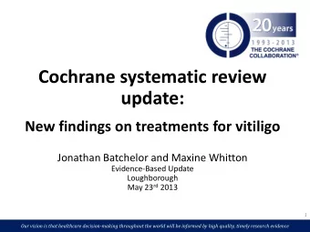update: New findings on treatments for vitiligo  Jonathan Batchelor and Maxine Whitton