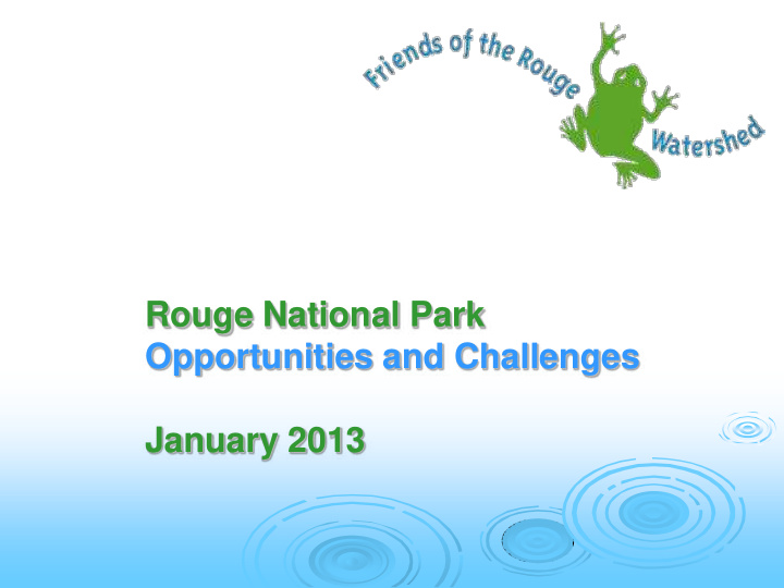 rouge national park opportunities and challenges january
