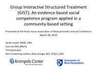 group interactive structured treatment gist an evidence