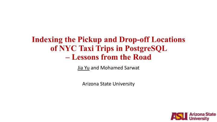 indexing the pickup and drop off locations of nyc taxi
