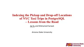 Indexing the Pickup and Drop-off Locations  of NYC Taxi Trips in PostgreSQL   Lessons from the