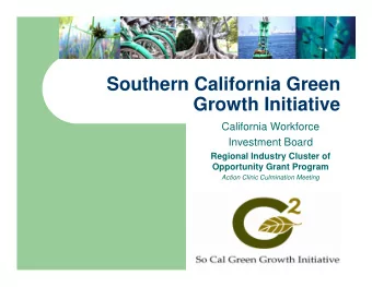 Southern California Green  Growth Initiative  California Workforce  Investment Board  Regional