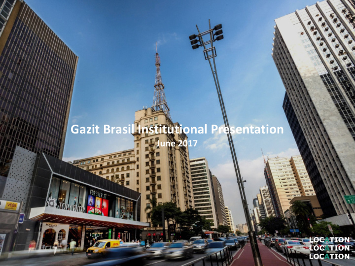 gazit brasil institutional presentation