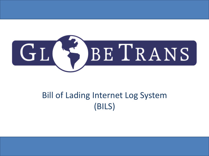 bill of lading internet log system bils