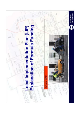 Local Implementation Plan (LIP)   Explanation of Formula Funding  di  F  l  f F  ti  January