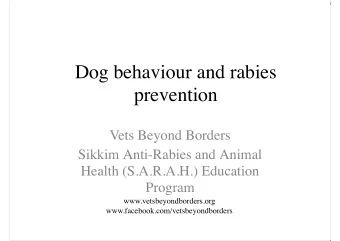 Dog behaviour and rabies  prevention  Vets Beyond Borders  Sikkim Anti-Rabies and Animal  Health