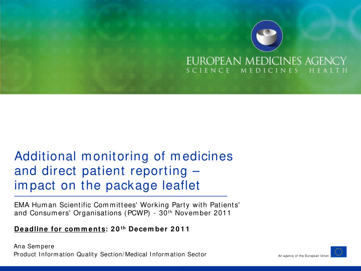 additional monitoring of medicines and direct patient