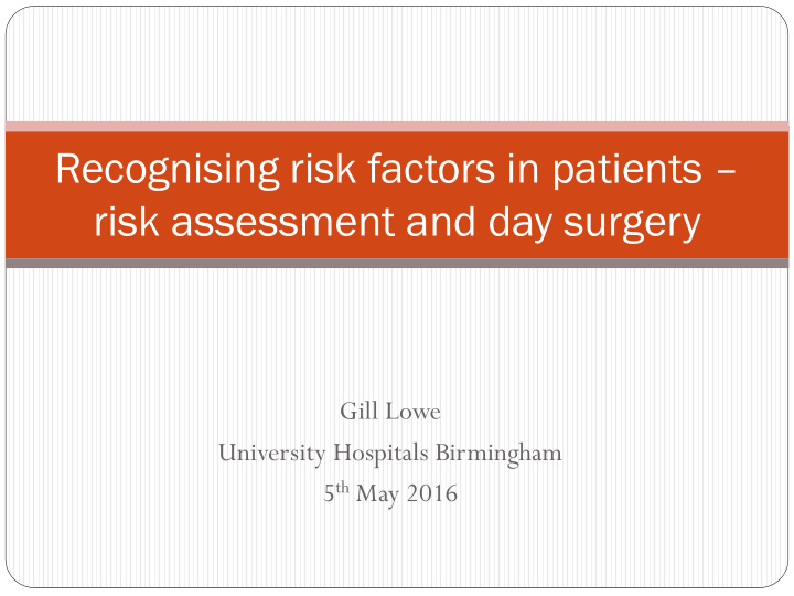 recognising risk factors in patients risk assessment and