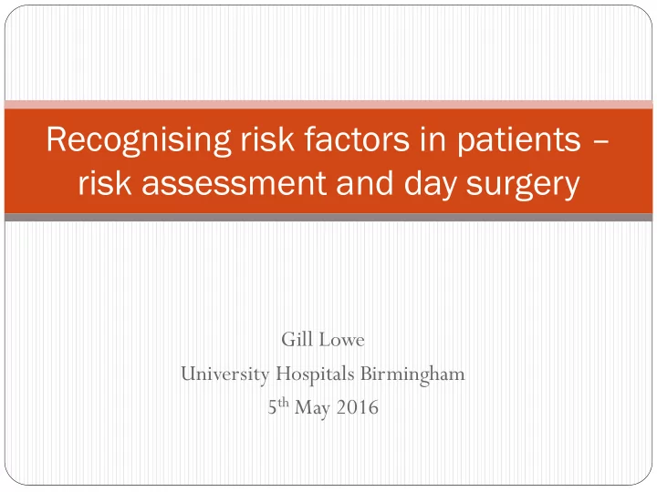 recognising risk factors in patients risk assessment and