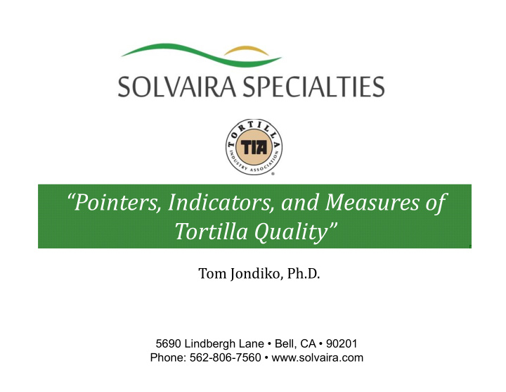 pointers indicators and measures of tortilla quality
