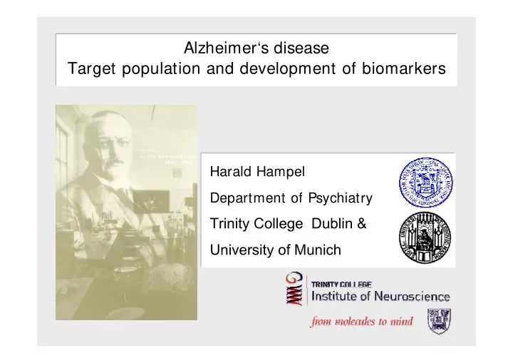 alzheimer s disease target population and development of