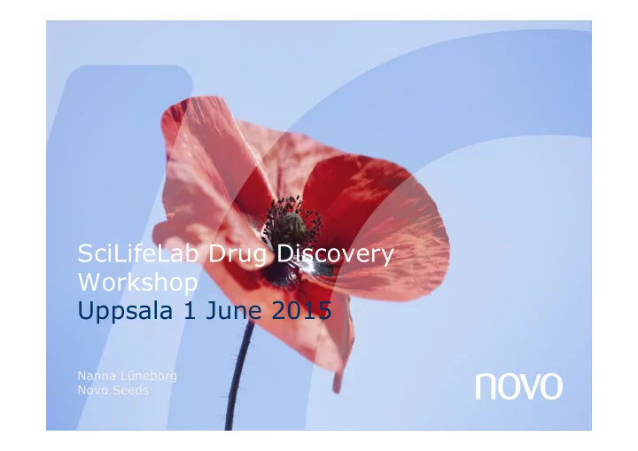 scilifelab drug discovery workshop uppsala 1 june 2015
