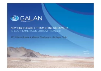 NEW HIGH-GRADE LITHIUM BRINE DISCOVERY  IN SOUTH AMERICAS LITHIUM TRIANGLE 11 th Lithium Supply
