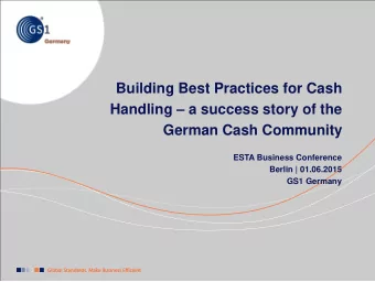 German Cash Community  ESTA Business Conference  Berlin | 01.06.2015  GS1 Germany  A language that