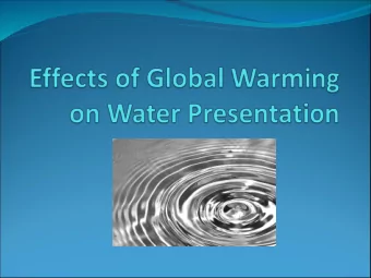 What is Happening to our Water?  As a result of a warming climate monsoon rainfalls  over the