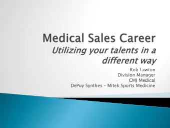 Rob Lawton  Division Manager  CMJ Medical DePuy Synthes  Mitek Sports Medicine  Demonstrate