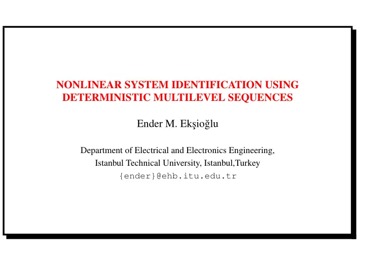 nonlinear system identification using deterministic
