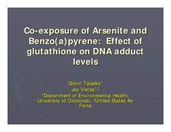 Co-  -exposure of Arsenite and  exposure of Arsenite and  Co  Benzo(a)pyrene:  Effect of  :  Effect