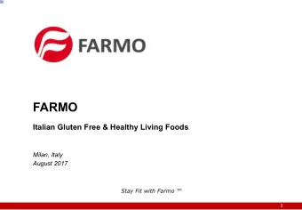 FARMO  Italian Gluten Free &amp; Healthy Living Foods  Milan, Italy  August 2017  Stay Fit with