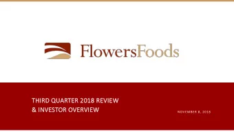 THIRD Q  QUAR  ARTER 2  2018  018 R  REVI  VIEW  &amp;  &amp; INVE  VESTOR O  OVERVI  VIEW