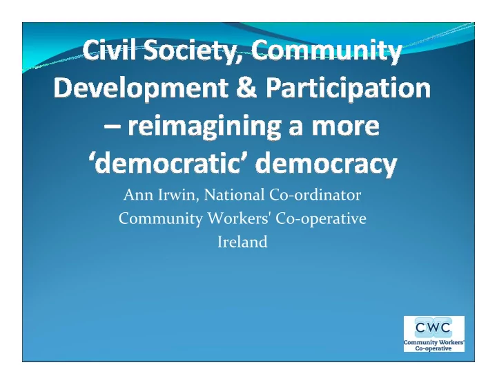 ann irwin national co ordinator community workers co