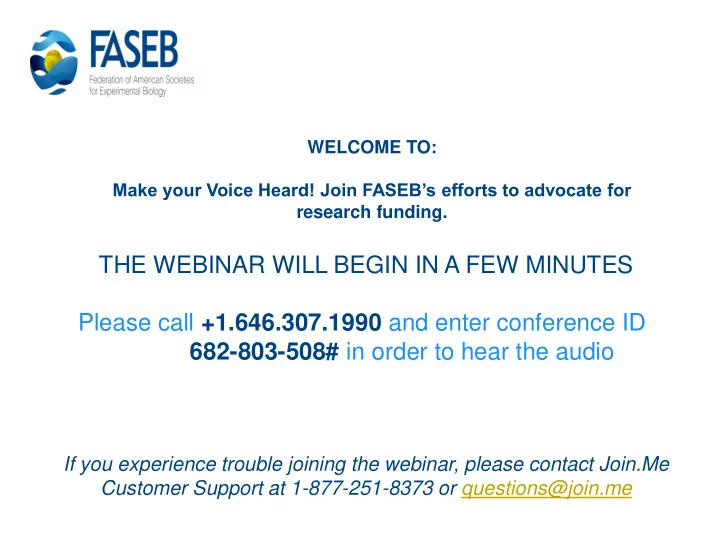 the webinar will begin in a few minutes please call 1 646