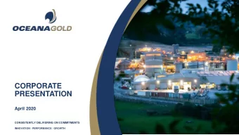 CORPORATE  PRESENTATION  April 2020  CONSISTENTLY DELIVERING ON COMMITMENTS INNOVATION I