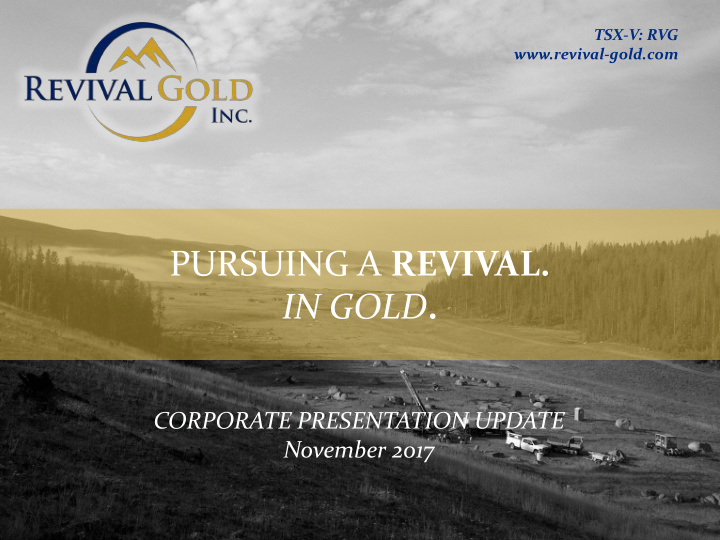 pursuing a revival in gold