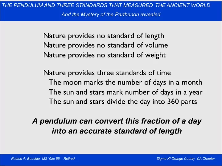 nature provides no standard of length nature provides no