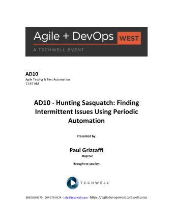AD10  -  Hunting  Sasquatch:  Finding    Intermittent  Issues  Using
