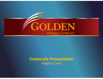 Corporate Presentation Corporate Presentation August 6, 2020 August 6, 2020 Cautionary Statements