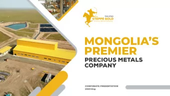 MONGOLIAS  PREMIER  PRECIOUS METALS  COMPANY  Steppe Gold Limited - Mongolias Premier