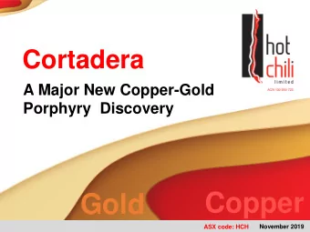 Copper  Gold  ASX code: HCH  November 2019  Disclaimer  This Presentation is provided on the basis