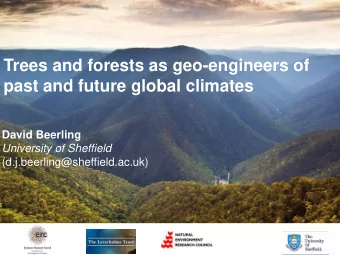 past and future global climates  David Beerling  University of Sheffield
