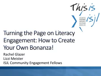 Lizzi Meister  ISJL Community Engagement Fellows  Set Induction (5 min)  Introduction to the