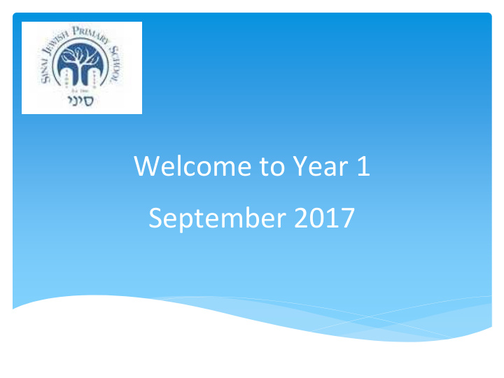 welcome to year 1 september 2017 who will be working with