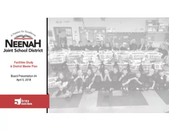 Facilities Study  &amp; District Master Plan  Board Presentation #4  April 5, 2018  * Please use