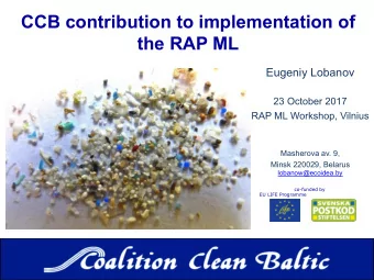 CCB contribution to implementation of  the RAP ML  Eugeniy Lobanov  23 October 2017  RAP ML
