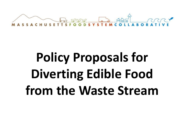 policy proposals for diverting edible food from the waste