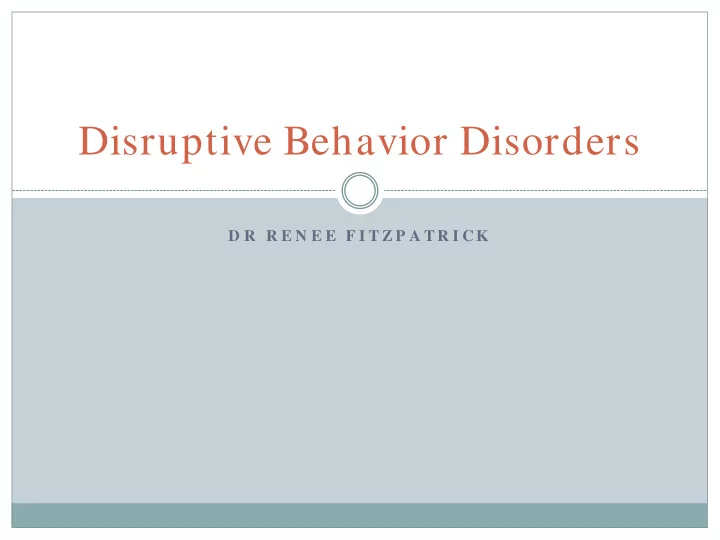 disruptive behavior disorders