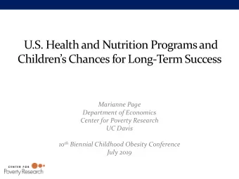 U.S. Health and Nutrition Programs and  Childrens Chances for Long-Term Success  Marianne Page
